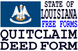 Louisiana Quit Claim Deed Form - Q-D-F.com - Get a free quit claim deed ...