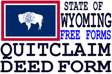 Wyoming Quit Claim Deed Form